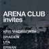 Arena Club Berlin Arena Club Invites with Kris Wadsworth, Braiden, Uta, Erwan
