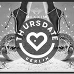 Maxxim Berlin ThursDate - Berlin's Party Thursday