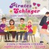 Pirates Berlin Pirates Schlager Samstag