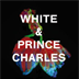 Prince Charles Berlin White & Prince Charles