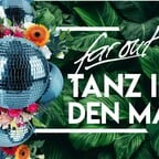 Maxxim Berlin Far Out Afterwork - Dance Into May 2024