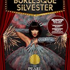 The Pearl  Burlesque Silvester