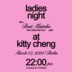 Kitty Cheng Bar Berlin Best Mistake - Ladies Night at Kitty Cheng