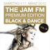 Felix Berlin The JAM FM Premium Edition *Black & Dance* Vol. 3