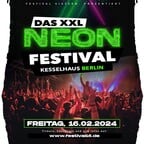 Kesselhaus Berlin Festival Sixteen - XXL Neon Special