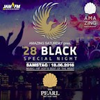 The Pearl Berlin Amazing Saturday pres. 28 Black Special Night