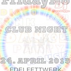 Edelfettwerk Hamburg Friday Night Party- Friday N8