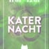 Kater Blau Berlin Katernacht with Pauli Pocket, Flor Coto Live, Deborah Aime La Bagarre, Iron Curtis + more