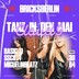 Bricks Berlin Tanz in den Mai