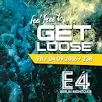 E4 Berlin Babaam - Feel free to Get Loose