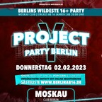 Club Moskau Berlin Project Y 16+ Party Berlin 