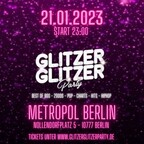 Metropol Berlin Glitzer Glitzer Party