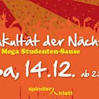 Spindler & Klatt Berlin Fakultät der Nächte präsentiert die Mega Studenten-Sause!
