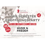 Musik & Frieden Berlin Study Hard – Party Harder: SemestereröffnungsParty WS2015