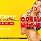 Maxxim Berlin Queens Night | HipHop Restaurant / Bar
