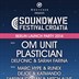 Gretchen Berlin Soundwave Festival Launch Party, feat. Om Unit Plastician