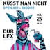 Dublex Berlin 3 Jahre Blaue Zebras küsst man nicht / Open Air + Indoor