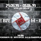 M-Bia Berlin Bye Bye M-Bia (last night on earth)