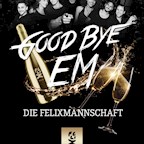 Felix Berlin Good Bye EM