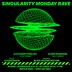 Remise Berlin Singularity Monday Rave