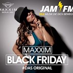 Maxxim Berlin Black Friday by Jam Fm