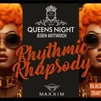 Maxxim Berlin Queens Night – Rhythm Rhapsody