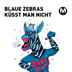 Magdalena Berlin Blaue Zebras küsst man nicht