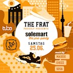 Tube Station Berlin The Frat pres. Solemart - the pre party!