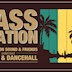 Cassiopeia Hamburg Bass Station *  Reggae, Dancehall