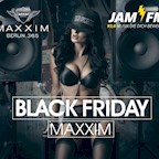 Maxxim Berlin Maxxim Black Friday by Jam Fm