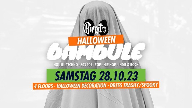 Birgit & Bier Berlin Birgit’s Halloween Bambule/ House, Techno, 80s, 90s, Pop, Hip Hop, Indie, Rock