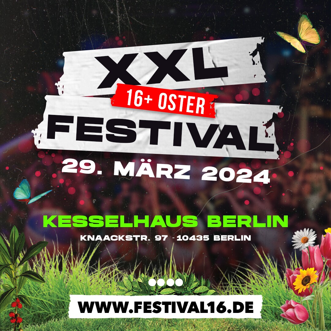 Kesselhaus 29.03.2024 Festival Dieciséis - Especial de vacaciones de Semana Santa