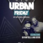E4 Berlin Urban Friday - Hip Hop, RnB, Dancehall & Live Video Mixing by Dj Van Tell & Mc Big Steve - Jeden Freitag