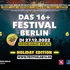Kesselhaus Berlin Das 16+ Festival Holiday Edition