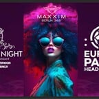 Maxxim Berlin Euro Party Headquarter – Queens Night