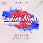 Maxxim Berlin Ladies Night by Rendezvous