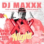 Moondoo Hamburg DJ Maxxx & Friends - XXX Night w/ DJ Maxxx, DJ M.Ortiz