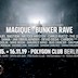 Polygon Berlin Bunker Rave Meets Magique / 30H Rave / 20 Acts / 2 Days / In-Outdoor