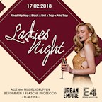 E4 Berlin Urban Empire / Ladies Night