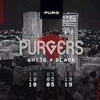 Puro Berlin Purgers - White x Black Party
