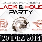 Maxxim Berlin Rendezvous presents Black & House Party