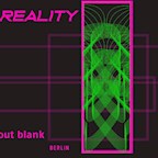 about blank Berlin Diffuse Reality // Garden + 2 Rooms + Techno