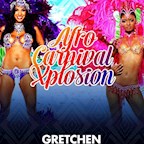 Gretchen Berlin Afro Heat presents Afro Carnival Xplosion - Hip Hop, Afrobeats & Dancehall auf 2 Floors