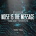 Void Hall Berlin Noise is the Message (Dnb)