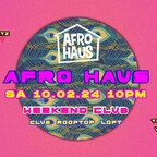 Club Weekend Berlin Afro Haus - Afrobeats To The World