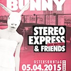 Club Weekend Berlin Catch The Bunny: Stereo Express & Friends