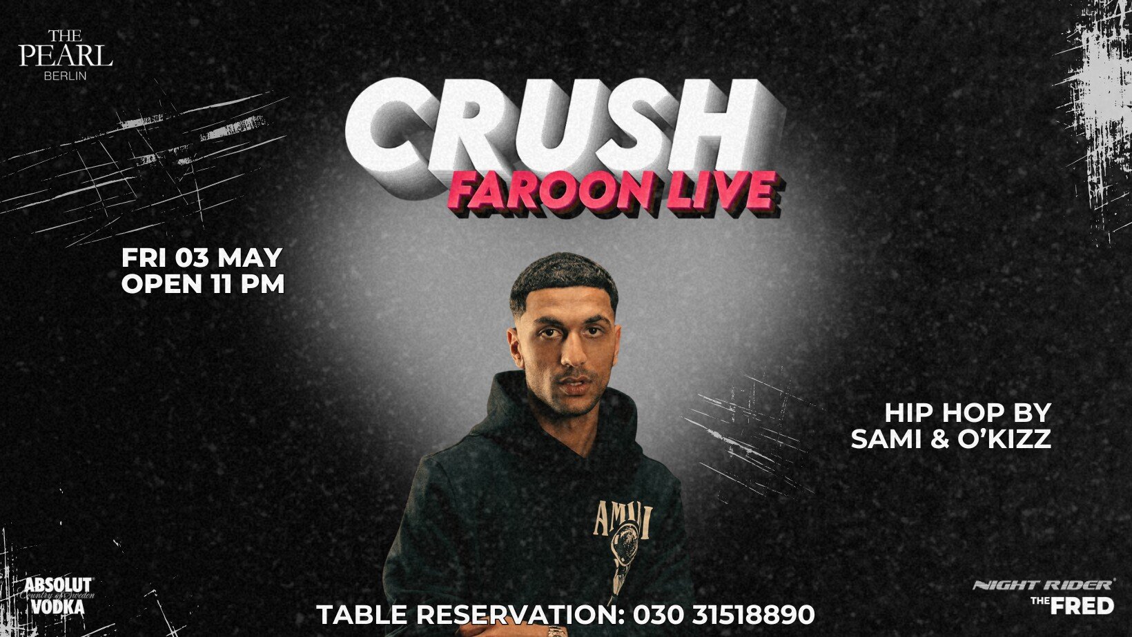 The Pearl 03.05.2024 Crush x Faroon Live On Stage