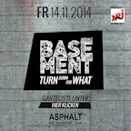 Asphalt Berlin Asphalt Basement - Turn Down For What auf 2 Floors powered by 103,4 ENERGY !