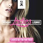 Felix Berlin Felix Monday Ladies Lounge, powered by 93,6 JAM FM - Free Entry for Ladies