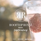Amano Grand Central Berlin Rooftop Royal DayDrinking
